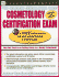 Cosmetology Certification Exam (Cosmetology Licensing Exam)