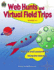Web Hunts and Virtual Field Trips