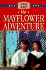 The Mayflower Adventure (the American Adventure Series #1)