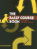 The Rally Course Book: a Guide to Akc Rally Courses