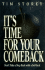 It's Time for Your Comeback: Don't Take a Step Back With a Set Back