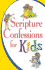 Scripture Confessions for Kids (the Scripture Confessions Series)