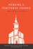 Mending a Fractured Church: How to Seek Unity With Integrity