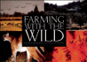 Farming With the Wild