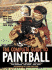 The Complete Guide to Paintball, Third Edition