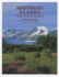 Southeast Alaska: the Panhandle a Photo Memory
