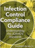 Infection Control Compliance Guide: Understanding the Jcaho's Standards