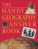 The Handy Geography Answer Book