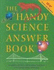 The Handy Science Answer Book