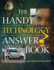 The Handy Technology Answer Book (the Handy Answer Book Series)