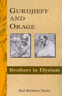 Gurdjieff and Orage