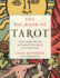 The Big Book of Tarot: How to Interpret the Cards and Work With Tarot Spreads for Personal Growth (Weiser Big Book Series)