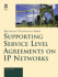 Supporting Service Level Agreements on Ip Networks (Macmillan Techn0logy Series)