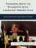 Teaching Math to Students With Learning Disabilities: Implications and Solutions