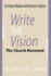 Write the Vision: the Church Renewed