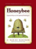 Honeybee: Lessons From an Accidental Beekeeper