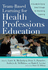 Team-Based Learning for Health Professions Education: a Guide to Using Small Groups for Improving Learning