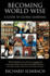 Becoming World Wise: a Guide to Global Learning