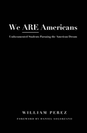We Are Americans