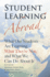 Student Learning Abroad: What Our Students Are Learning, What They�€�Re Not, and What We Can Do About It