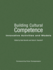Building Cultural Competence: Innovative Activities and Models