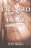Changed Into His Image