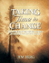 Taking Time to Change Study Guide