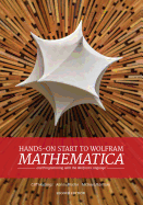 Hands-on Start to Wolfram Mathematica: and Programming With the Wolfram Language