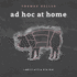 Ad Hoc at Home