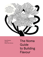 The Noma Guide to Building Flavour Format: Hardback-Paper Over Boards