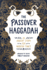 The Passover Haggadah: an Ancient Story for Modern Times