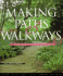 Making Paths & Walkways: Creative Ideas and Simple Techniques