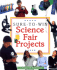 Sure-to-Win Science Fair Projects