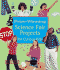 Prize-Winning Science Fair Projects for Curious Kids