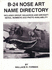 B-24 Nose Art Name Directory: Includes Group, Squadron and Aircraft Serial Numbers and Photo Availability