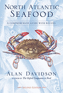 North Atlantic Seafood: a Comprehensive Guide With Recipes