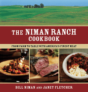 Niman Ranch Cookbook: From Farm to Table With America's Finest Meat