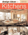 Design Ideas for Kitchens (Design Ideas Series)