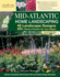 Mid-Atlantic Home Landscaping, 4th Edition: 46 Landscape Designs with 200+ Plants & Flowers for Your Region