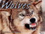 Animal Predators: Wolves