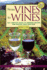 From Vines to Wines: the Complete Guide to Growing Grapes and Making Your Own Wine