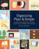 Organizing Plain and Simple: a Ready Reference Guide With Hundreds of Solutions to Your Everyday Clutter Challenges