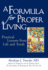 A Formula for Proper Living: Practical Lessons From Life and Torah