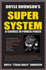 Doyle Brunson's Super System: a Course in Power Poker!