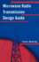 Microwave Radio Transmission Design Guide (Artech House Microwave Library (Hardcover))