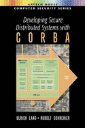 Developing Secure Distributed Systems With Corba