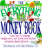 The Everything Money Book: Learn How to Manage, Budget, Save, and Invest Your Money So There's Plenty Left Over (Adams Everything Series)