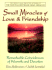 Small Miracles of Love&Friendship: Remarkable Coincidences of Warmth and Devotion