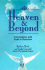 Heaven & Beyond: Conversations With Souls in Transition