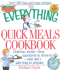 Everything Quick Meals Cookbook (Everything Series)
